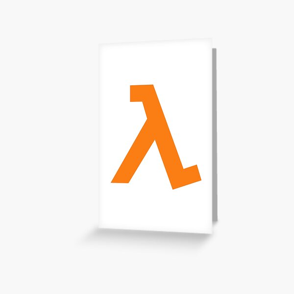 Half Life Lambda Symbol Greeting Card By Mandhlenkhosi Redbubble 4851