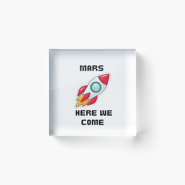 Item preview, Mars Here We Come | Funny Print designed and sold by C00KIESandMILK.