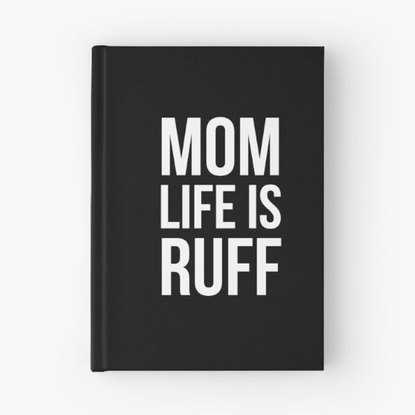 Item preview, Mom Life Is Ruff designed and sold by evokearo.