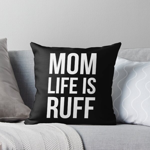 Item preview, Mom Life Is Ruff designed and sold by evokearo.