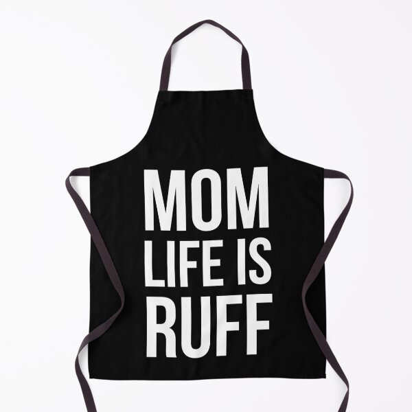 Item preview, Mom Life Is Ruff designed and sold by evokearo.