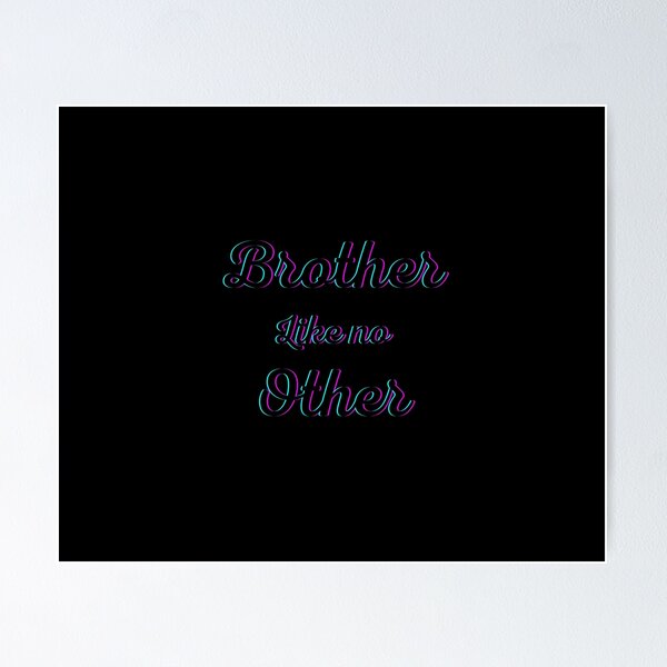Item preview, Brother like no other designed and sold by Abdelhakim-ben.