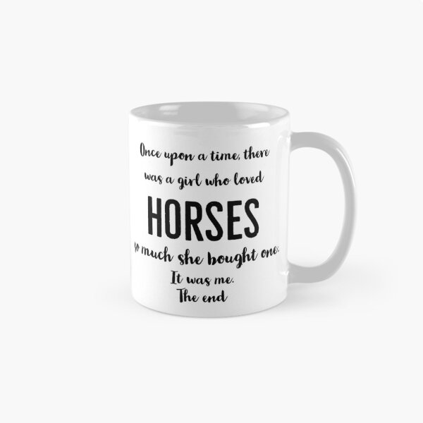 Item preview, Once upon a time a girl bought a horse designed and sold by Gingatoo.