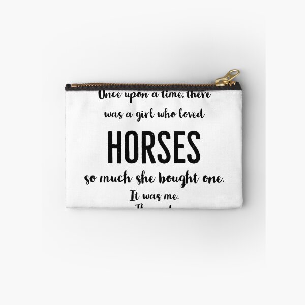 Item preview, Once upon a time a girl bought a horse designed and sold by Gingatoo.