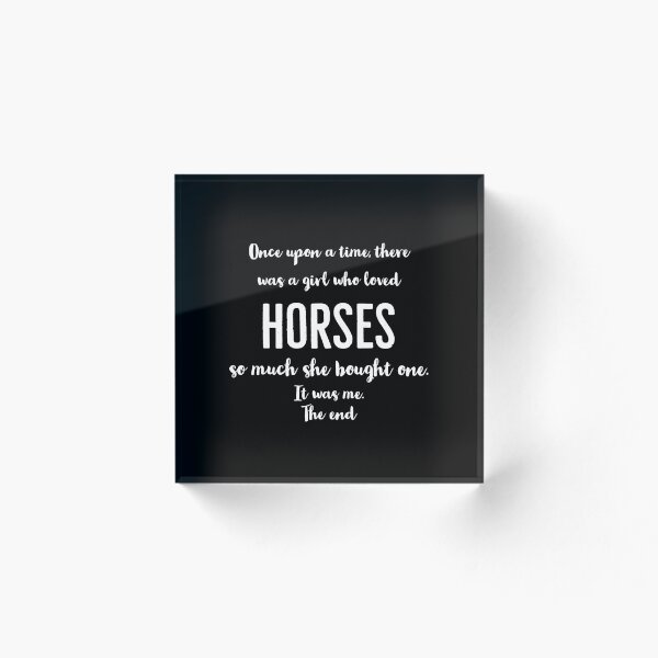 Item preview, Once upon a time a girl bought a horse designed and sold by Gingatoo.