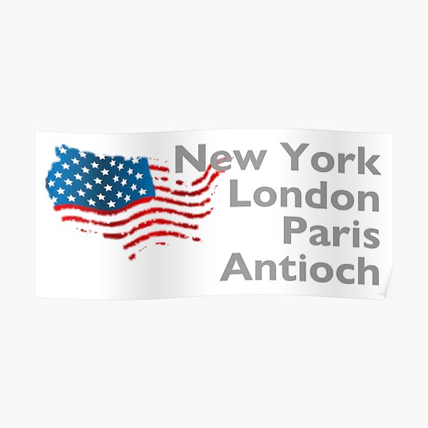 New York London Paris Antioch Poster