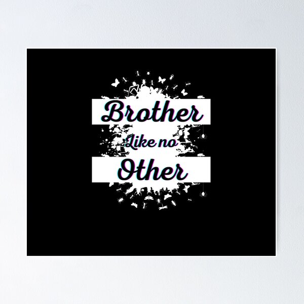 Item preview,  Brother like no other designed and sold by Abdelhakim-ben.