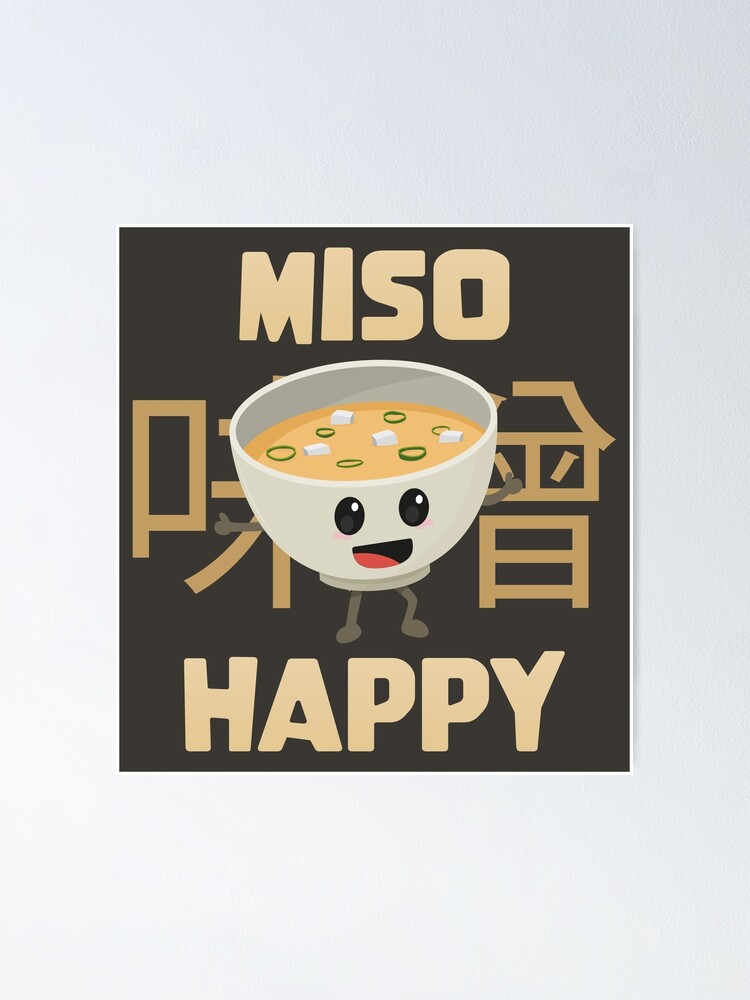 Póster «Miso Happy Kawaii - de PaulSDesign | Redbubble