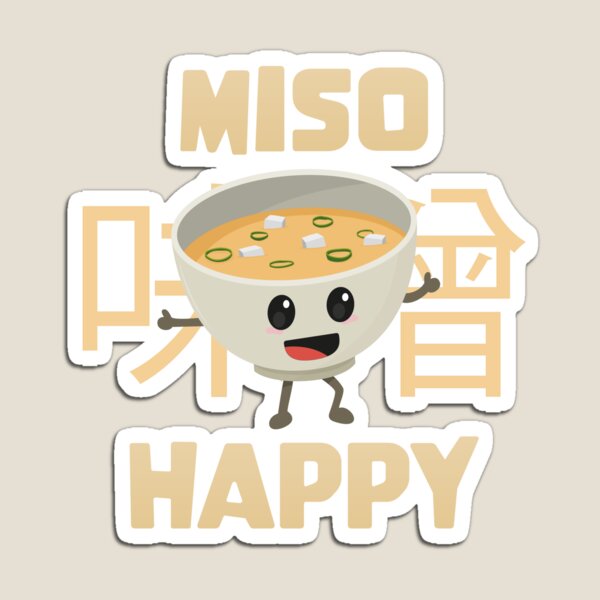 Item preview, Miso Happy Kawaii - Miso Soup designed and sold by PaulSDesign.