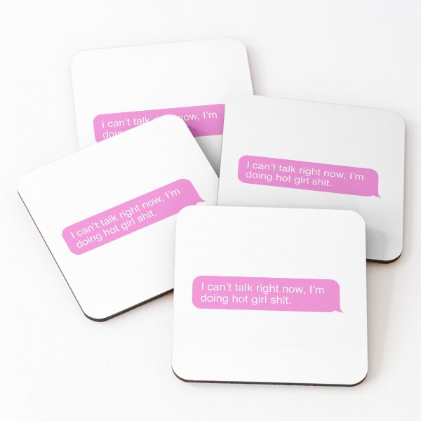 Item preview, I Can‘t Talk Right Now, I‘m Doing Hot Girl Shit designed and sold by acatalepsys.