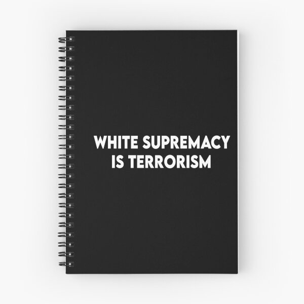 Item preview, White Supremacy is terrorism designed and sold by Heddar Badreddine.