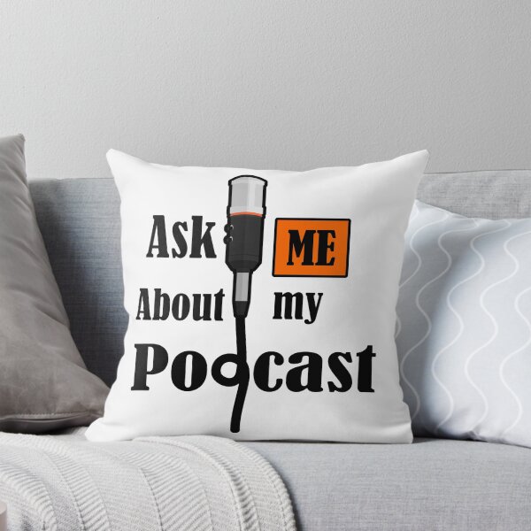 Item preview, Ask Me About My Podcast designed and sold by Mariano Topno.