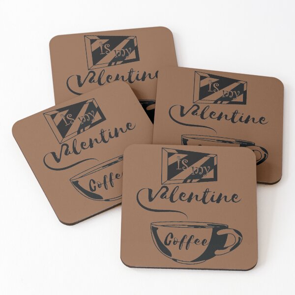 Item preview, Coffee Is My Valentine 3 designed and sold by Crystarowz.