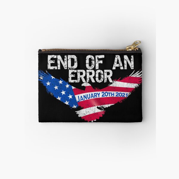 Item preview, End Of An Error January 20th 2021 Funny Gift designed and sold by mikels.
