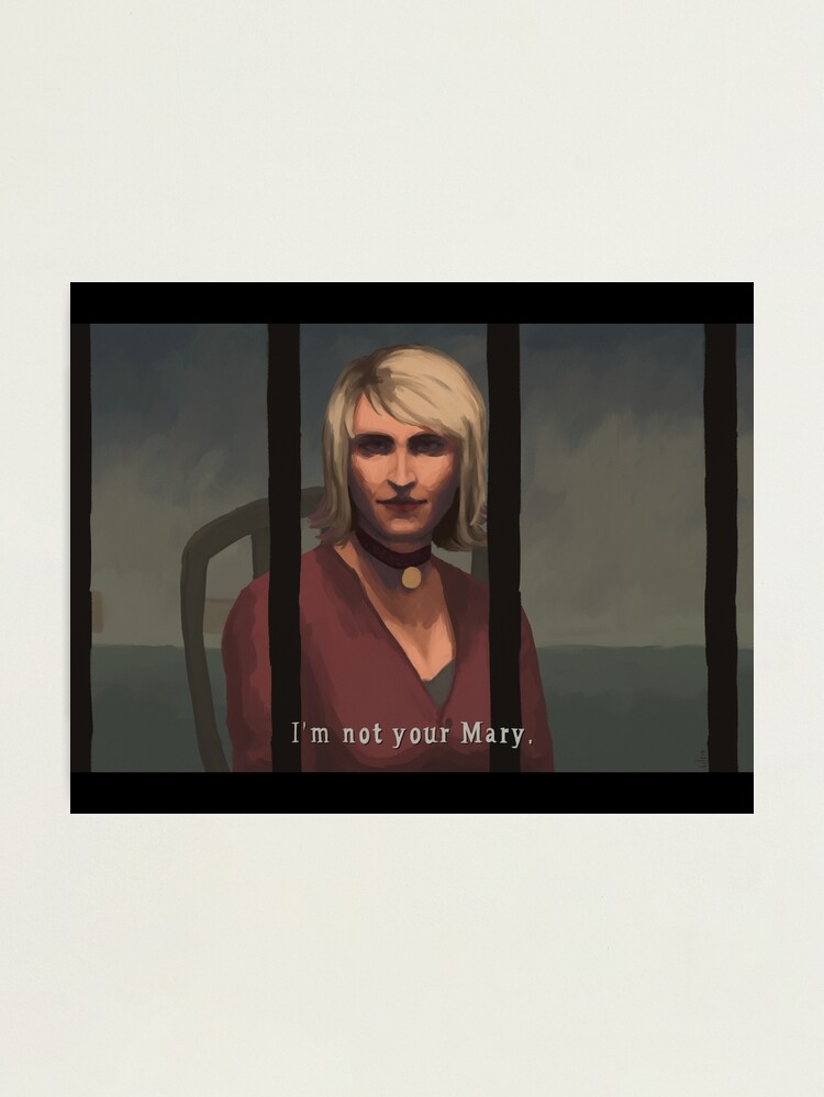 I look like Mary don't I? [Maria - Silent Hill], an art print by  hedjeroo - INPRNT