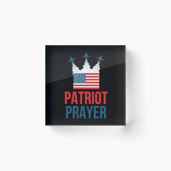 Item preview, Patriot Prayer designed and sold by The Sober Art.