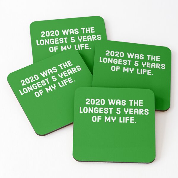 Item preview, 2020 was the longest 5 years of my life - White text designed and sold by FunkiFunki.