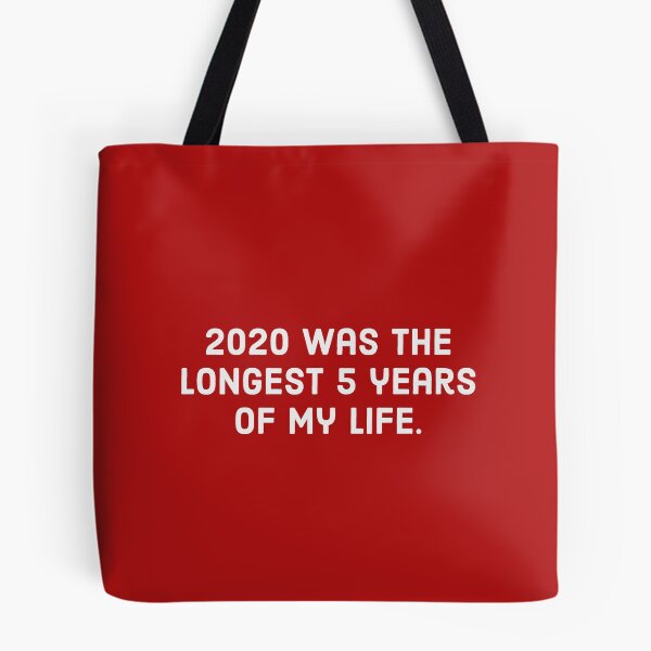 Item preview, 2020 was the longest 5 years of my life - White text designed and sold by FunkiFunki.