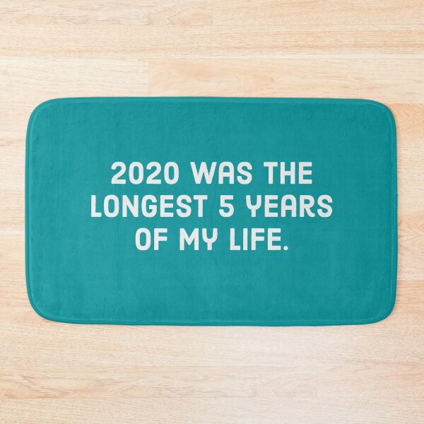 Item preview, 2020 was the longest 5 years of my life - White text designed and sold by FunkiFunki.