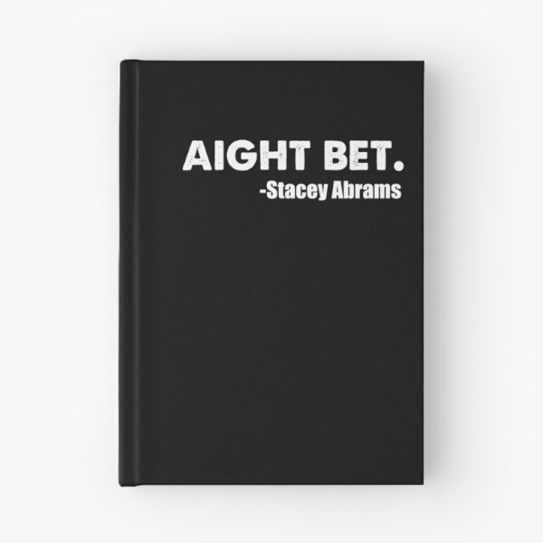Item preview, AIGHT BET - STACEY ABRAMS retro designed and sold by ContreiDesign.