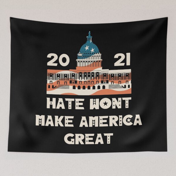 Item preview, Hate wont make America Great Presidential Inauguration designed and sold by arendbotha.