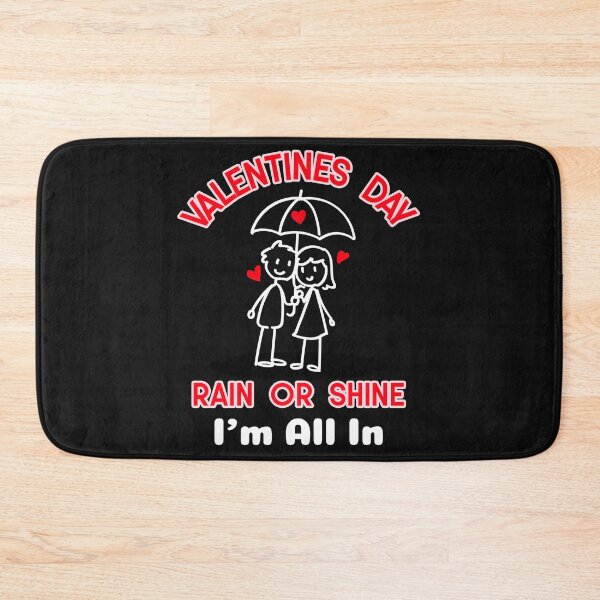 Item preview, Valentines Day Rain or Shine Im All In, Forever and Always designed and sold by DiscGolfTees.