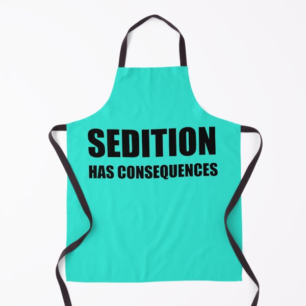 Item preview, Sedition has Consequences designed and sold by amrmab.