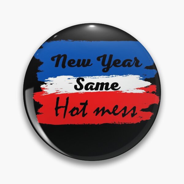 Item preview, new year same hot mess  designed and sold by Abdelhakim-ben.