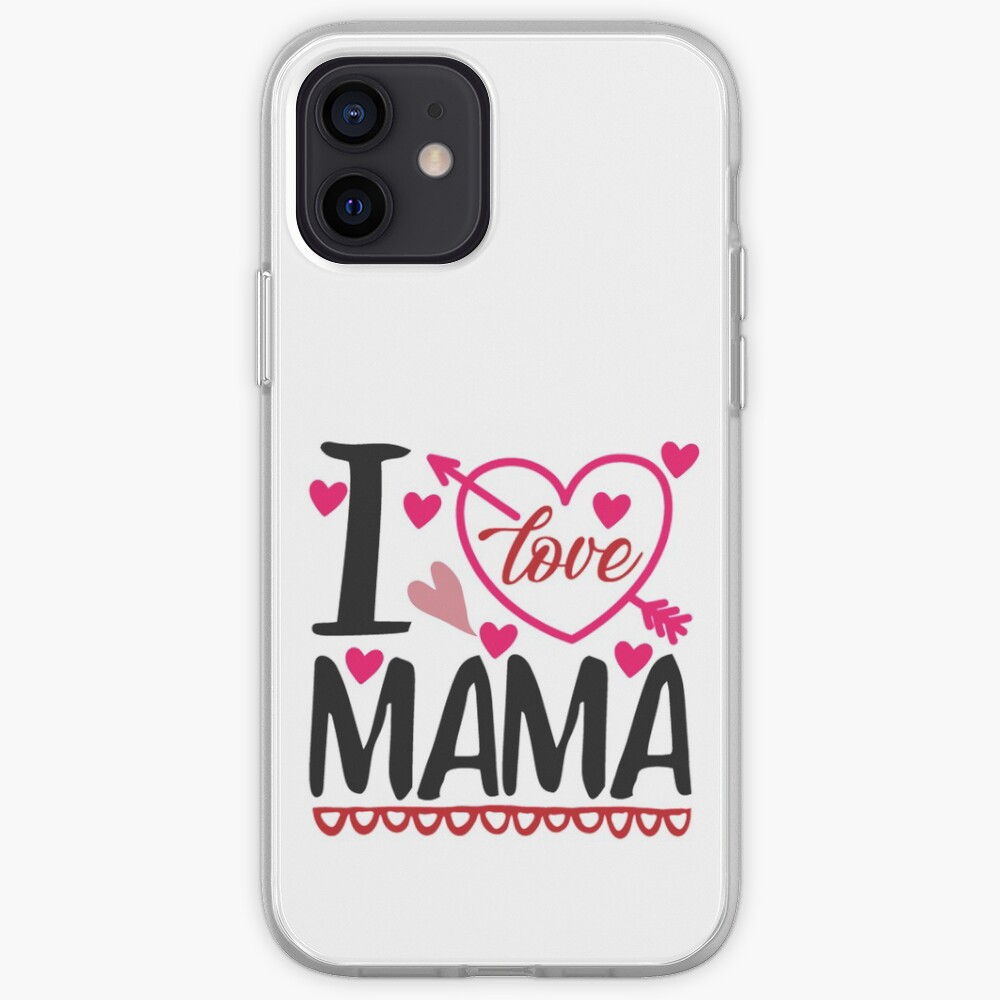 I Love MAMA iPhone Case & Cover