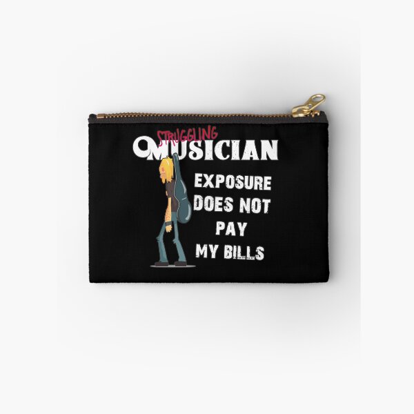 Item preview, Struggling Musician, Exposure does not pay my bills. designed and sold by arendbotha.