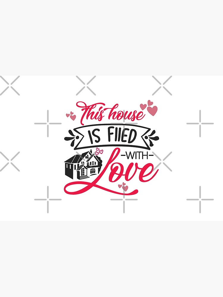 This House Is filed With Love by STRADE