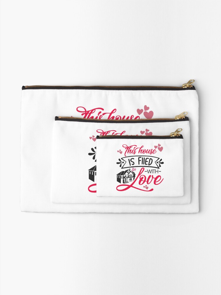 Alternate view of This House Is filed With Love Zipper Pouch