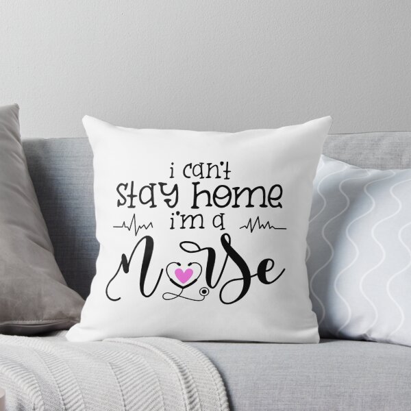 Item preview, I Can't Stay Home I'm A Nurse-Nurse proud designed and sold by shivani21061993.