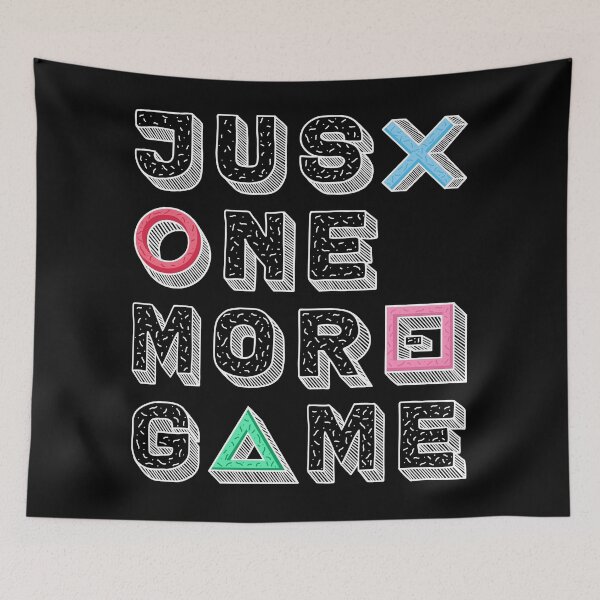 Item preview, Just One More Game (W) designed and sold by SoulArtLove.