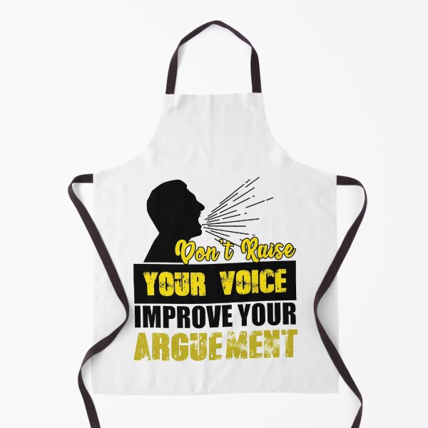 Item preview, Don't Raise Your Voice Improve Your Arguement designed and sold by Mesyo.