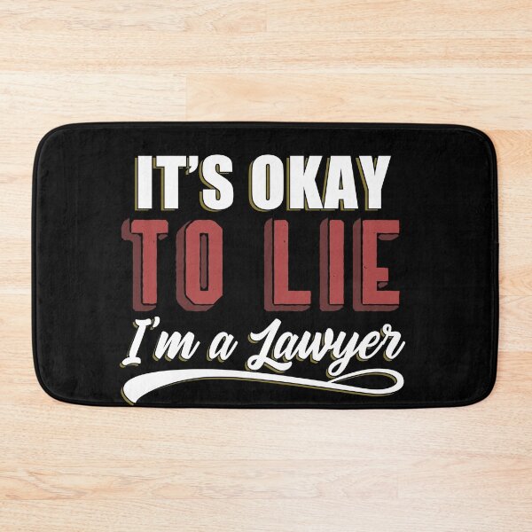 Item preview, It's Okay To Lie, I'm A Lawyer designed and sold by Mesyo.
