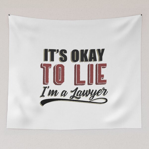 Item preview, It's Okay To Lie, I'm A Lawyer designed and sold by Mesyo.