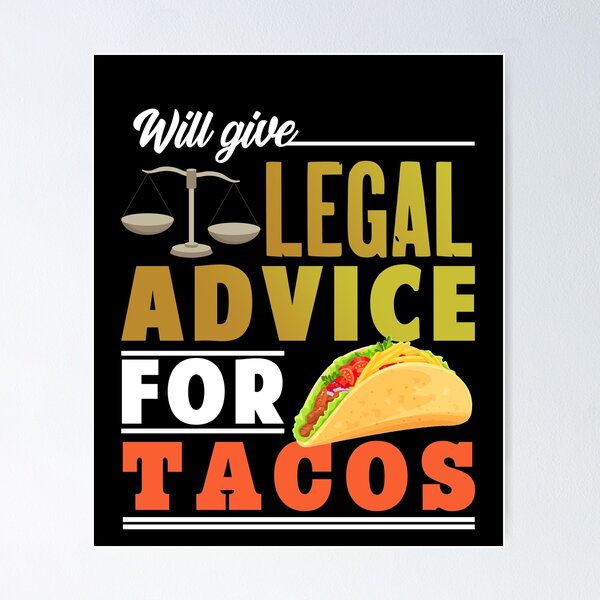 Artikel-Vorschau von Wird Rechtsberatung für Tacos geben, designt und verkauft von Mesyo.
