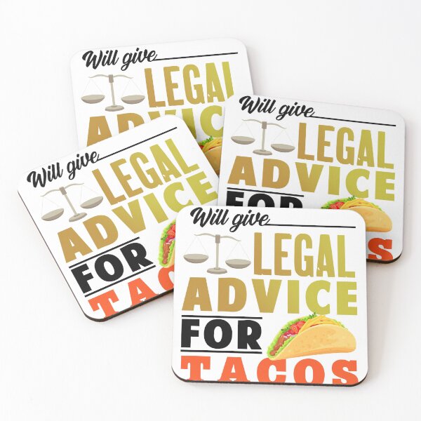 Item preview, Will Give Legal Advice For Tacos designed and sold by Mesyo.