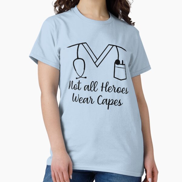 Item preview, Not  All Heroes Wear Capes-Nurse proud designed and sold by shivani21061993.