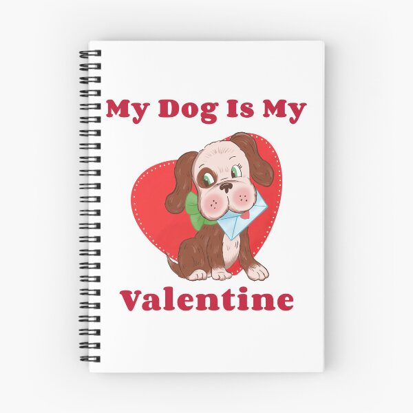 Item preview, My Dog Is My Valentine designed and sold by LiveYourWay.