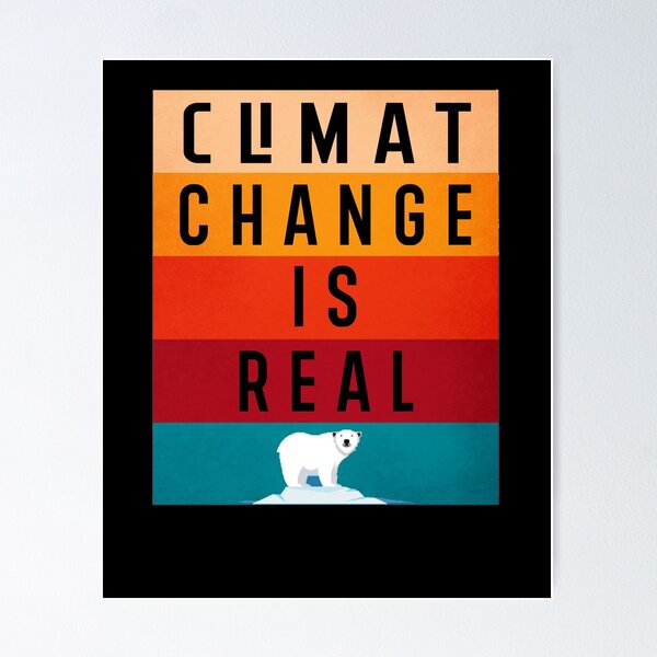Item preview, Climate Change Is real designed and sold by Hamadax.