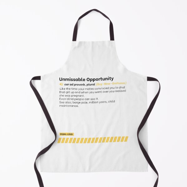 Item preview, Unmissable Opportunity - funny, classified ad, car buying proverbs defined designed and sold by PedalLoud.