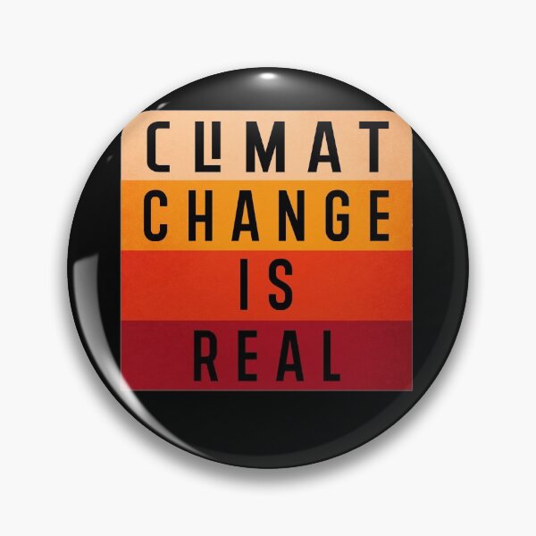 Item preview, Climate Change Is real designed and sold by Hamadax.