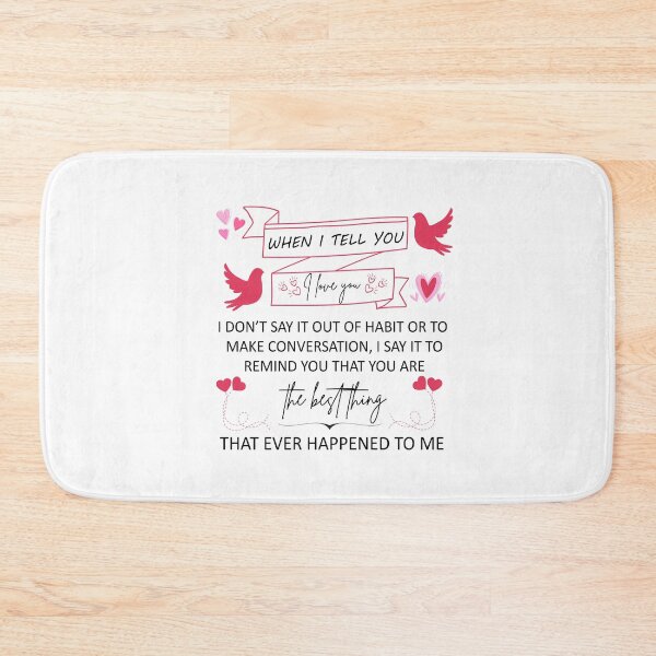 Item preview, When I Tell You I love You designed and sold by PRINTED ..
