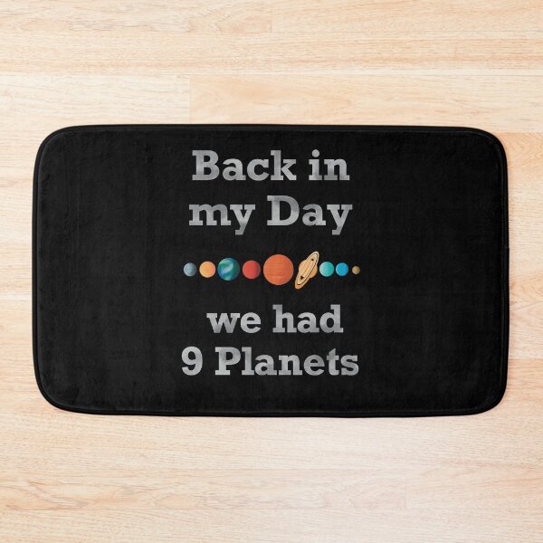Item preview, Back in my day we had 9 planets designed and sold by ToriaScarlett.