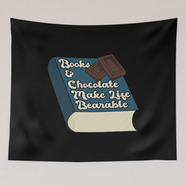 Item preview, Books and Chocolate Make Life Bearable - Book-lover's  designed and sold by Happy Puppy Print On Demand.