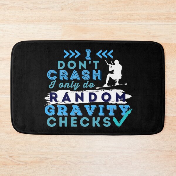 Item preview, I Don't Crash I Do Random Gravity Checks Kitesurfing designed and sold by Hoiho Adventure Shirts.