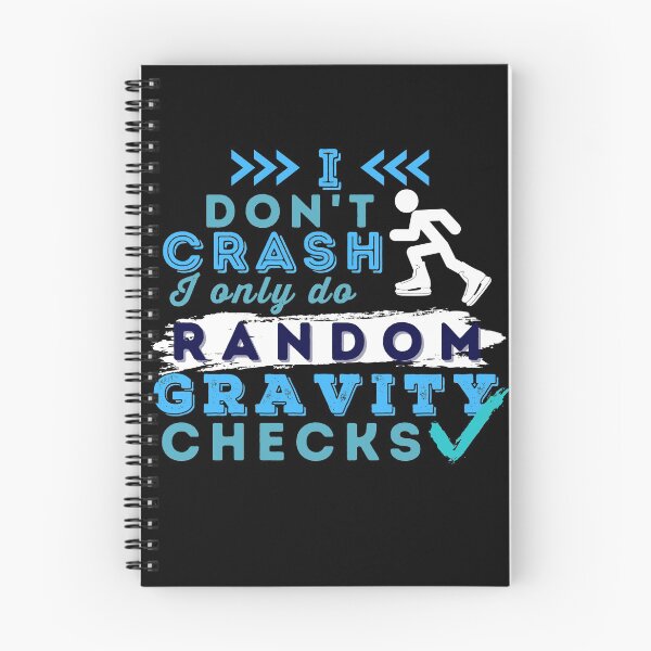 Item preview, I Don't Crash I Do Random Gravity Checks Ice Skating designed and sold by Hoiho Adventure Shirts.