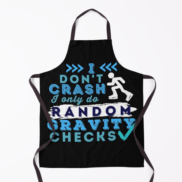 Item preview, I Don't Crash I Do Random Gravity Checks Ice Skating designed and sold by Hoiho Adventure Shirts.